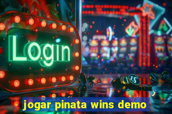 jogar pinata wins demo